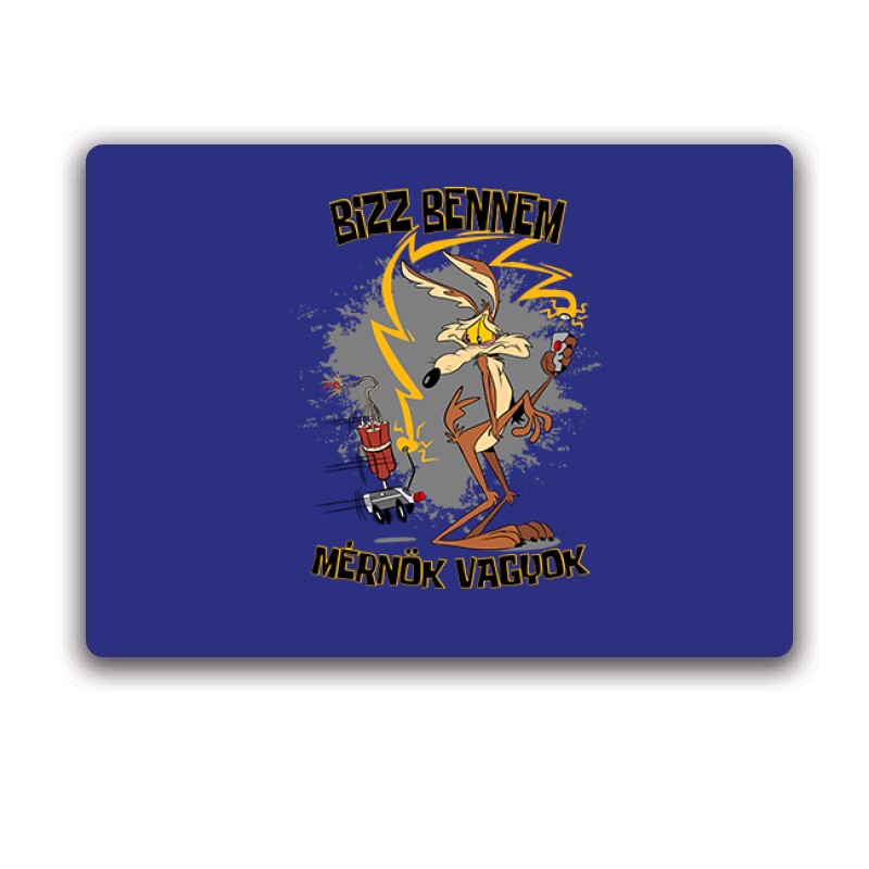 Bízz bennem mérnök vagyok (ver.2) Egérpad