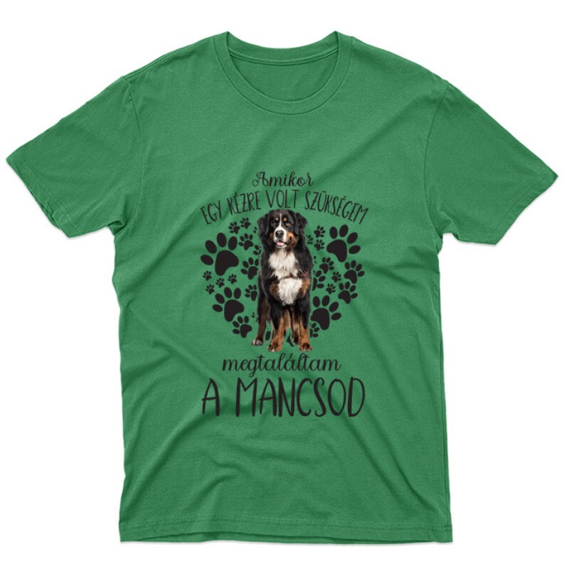 Megtaláltam a mancsod (Berni pásztor) Unisex Póló