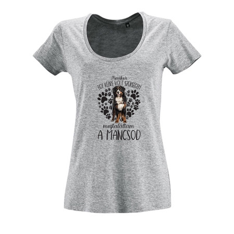 Megtaláltam a mancsod (Berni pásztor) Női O Nyakú Póló