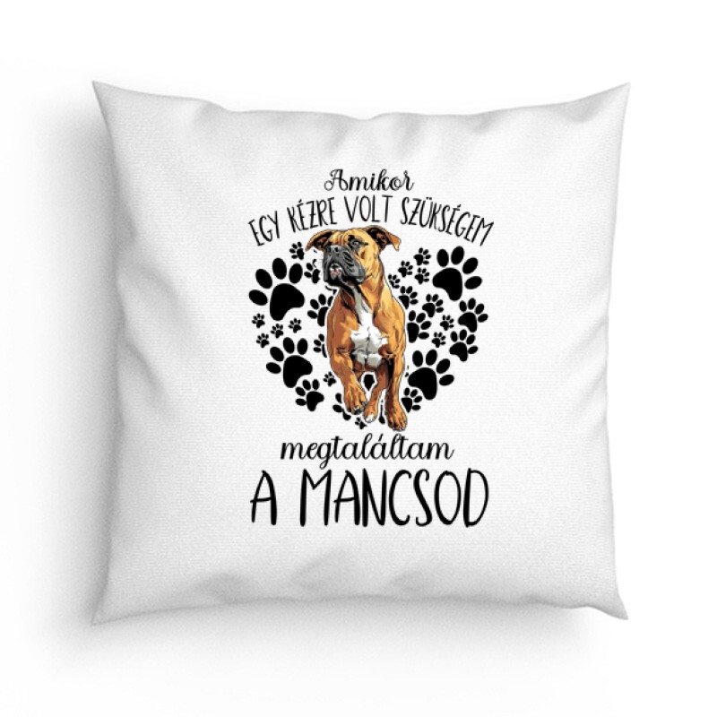 Megtaláltam a mancsod (Boxer) Párna
