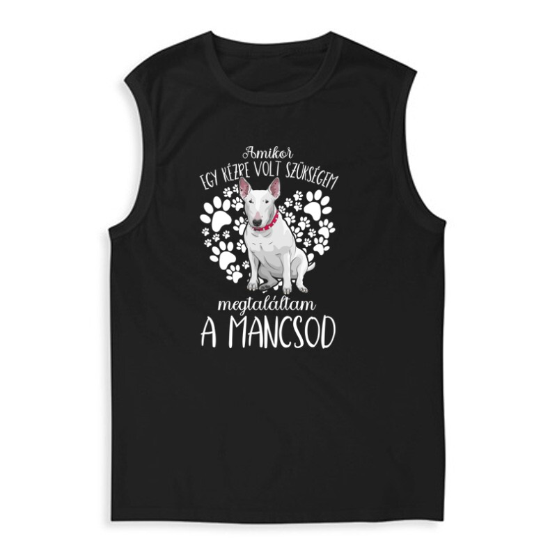Megtaláltam a mancsod (Bullterrier) Férfi Trikó