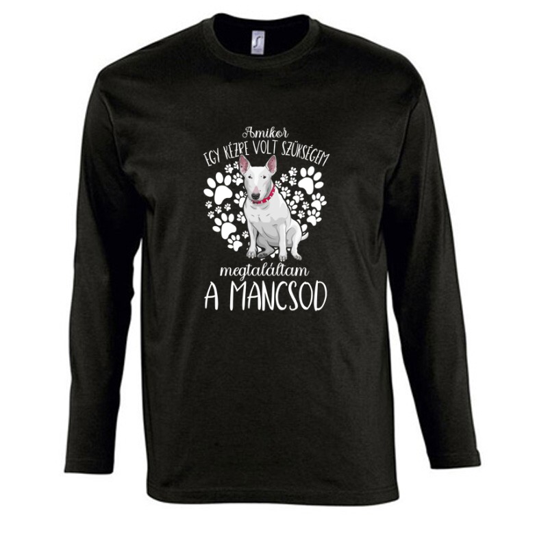Megtaláltam a mancsod (Bullterrier) Hosszú Ujjú Póló