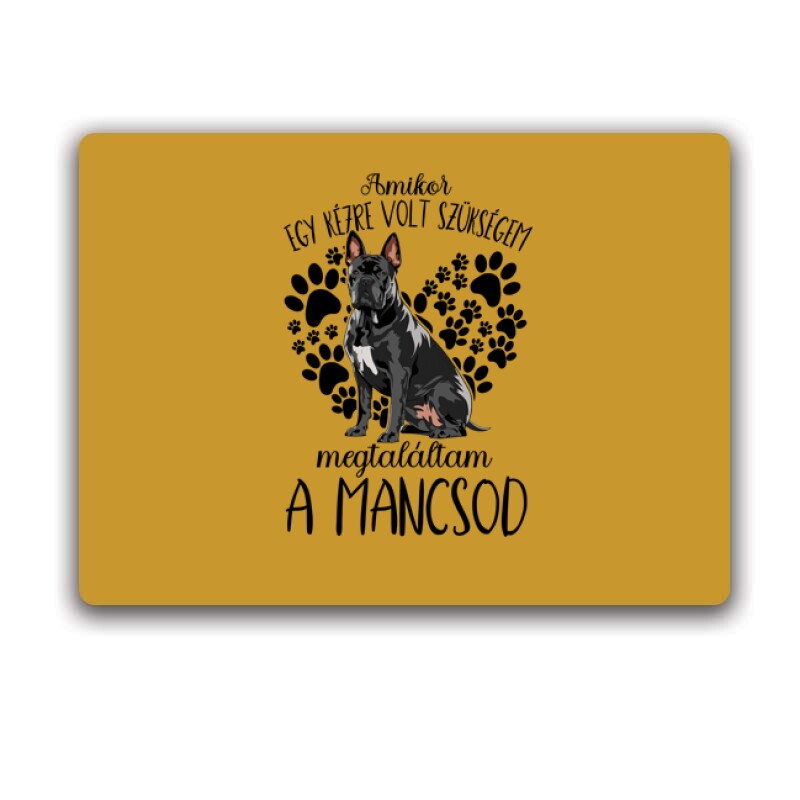 Megtaláltam a mancsod (Cane Corso) Egérpad