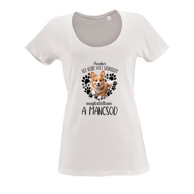Megtaláltam a mancsod (Corgi) Női O Nyakú Póló