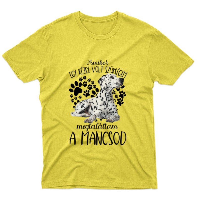 Megtaláltam a mancsod Dalmata Unisex Póló