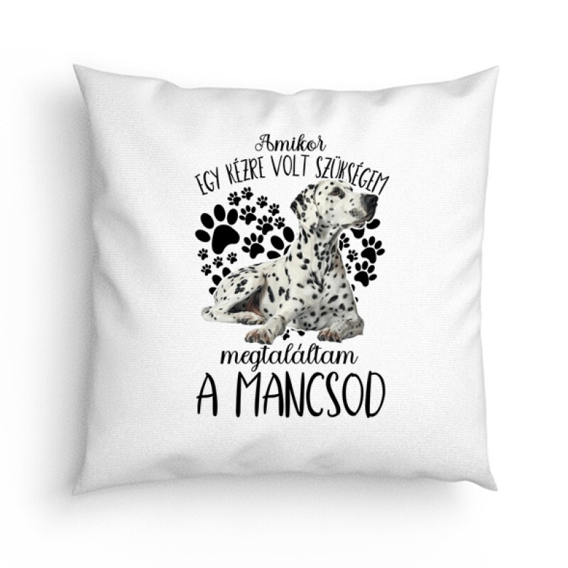 Megtaláltam a mancsod Dalmata Párna