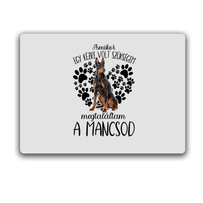 Megtaláltam a mancsod Dobermann Egérpad