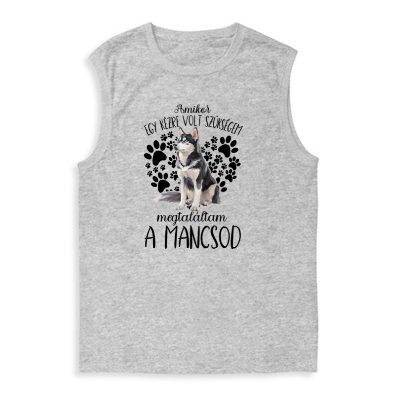 Megtaláltam a mancsod Husky Férfi Trikó