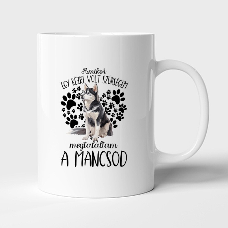 Megtaláltam a mancsod Husky Bögre
