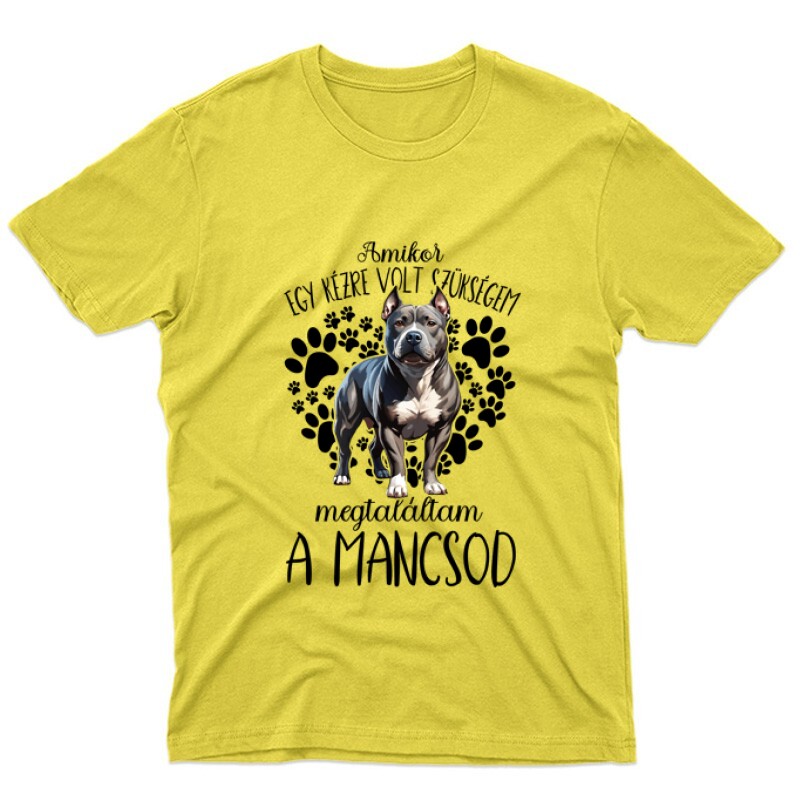 Megtaláltam a mancsod Pitbull Unisex Póló