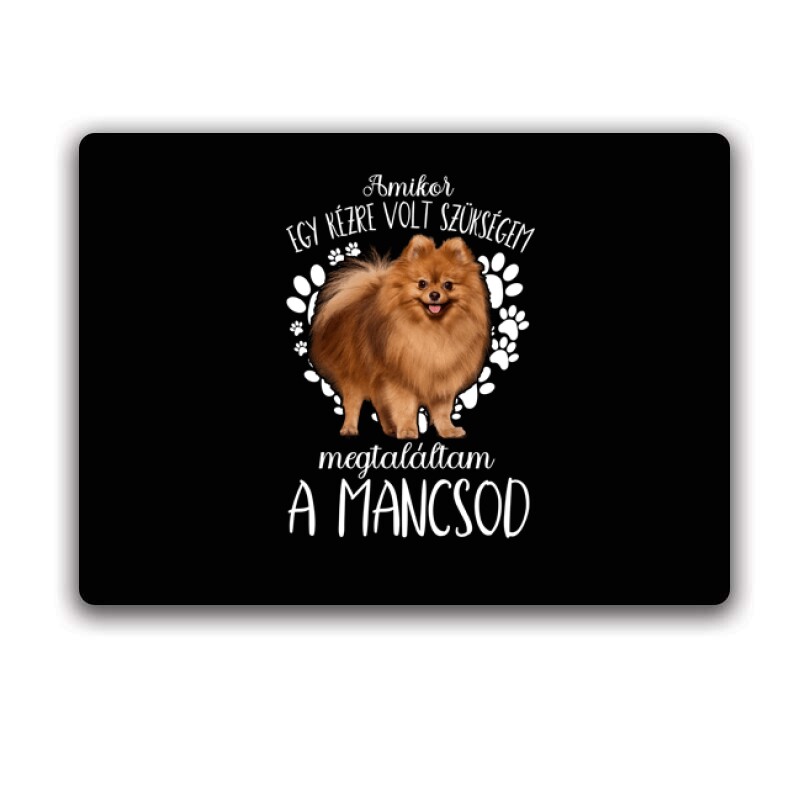 Megtaláltam a mancsod Pomerániai Törpe Spicc Egérpad
