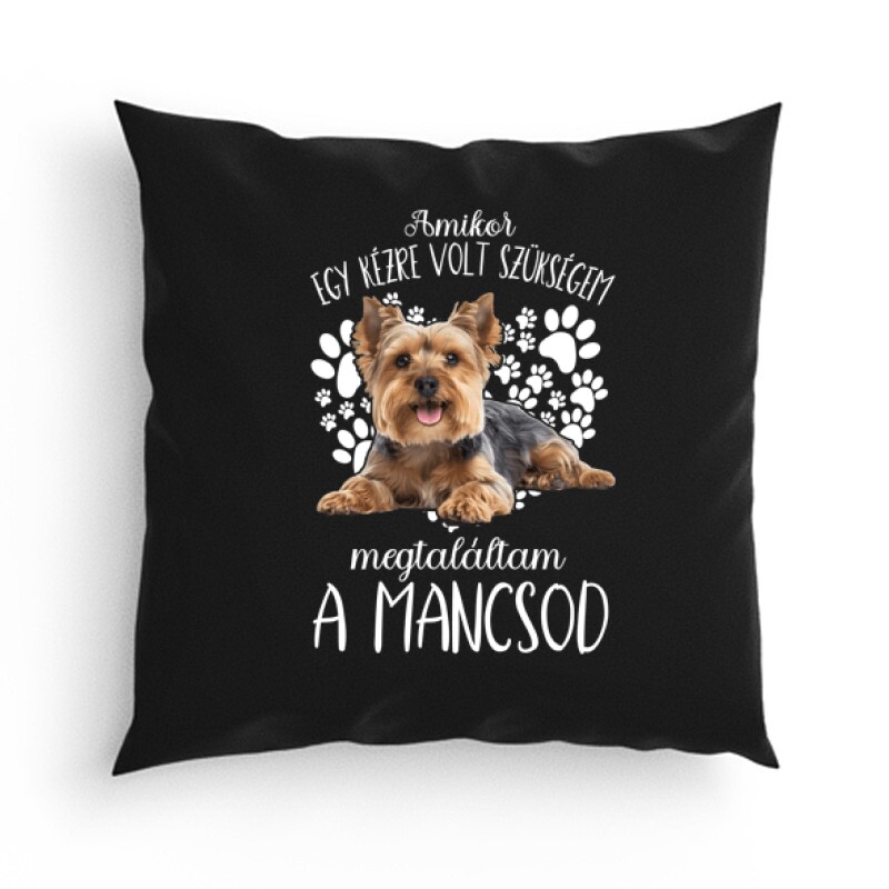 Megtaláltam a mancsod Yorkshire terrier Párna