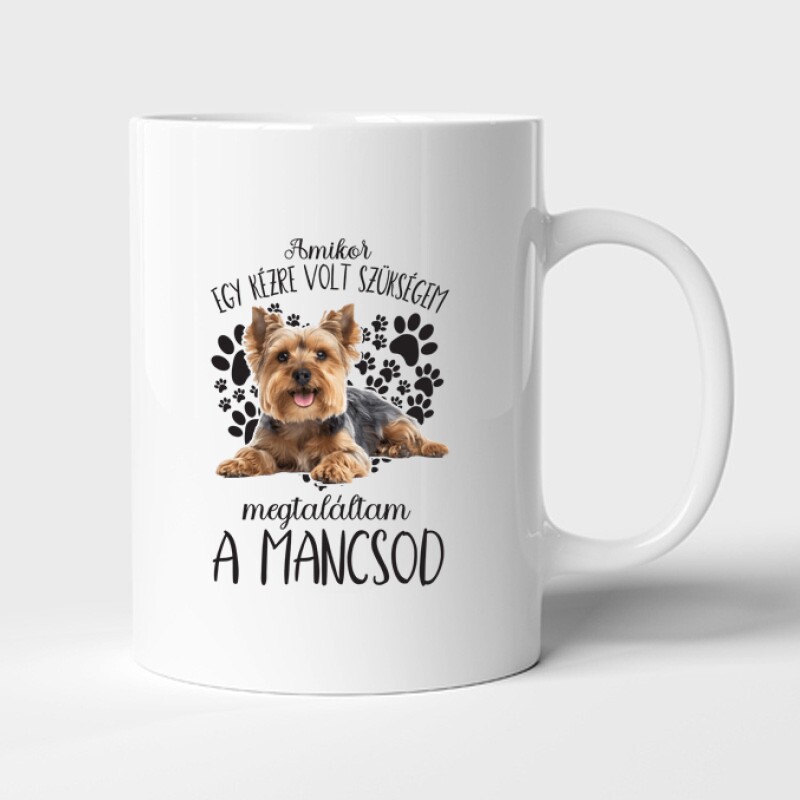 Megtaláltam a mancsod Yorkshire terrier Bögre