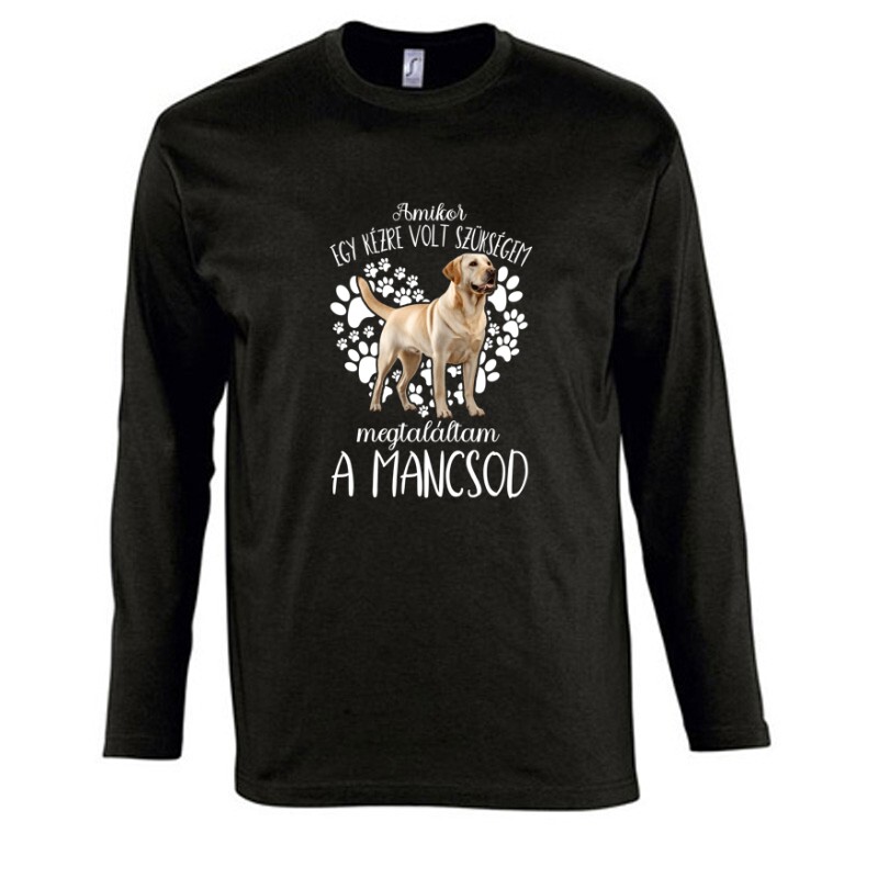 Megtaláltam a mancsod Labrador Hosszú Ujjú Póló
