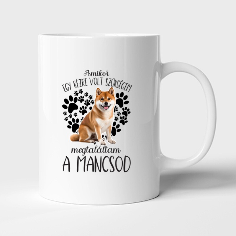 Magtláltam a mancsod (Tosa Inu ) Bögre