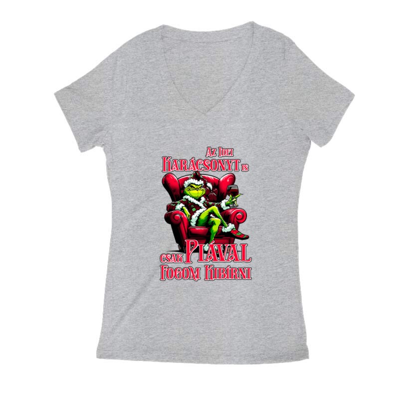 Az idei karácsonyt is csak piával fogom kibírni Női V Kivágott póló