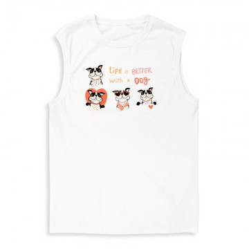 Life is better with a dog...