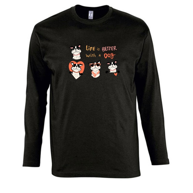 Life is better with a dog Hosszú Ujjú Póló