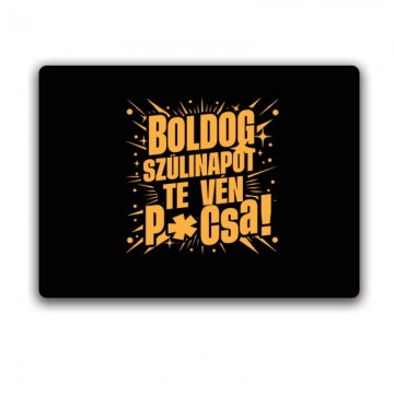 Boldog szülinapot, te vén...