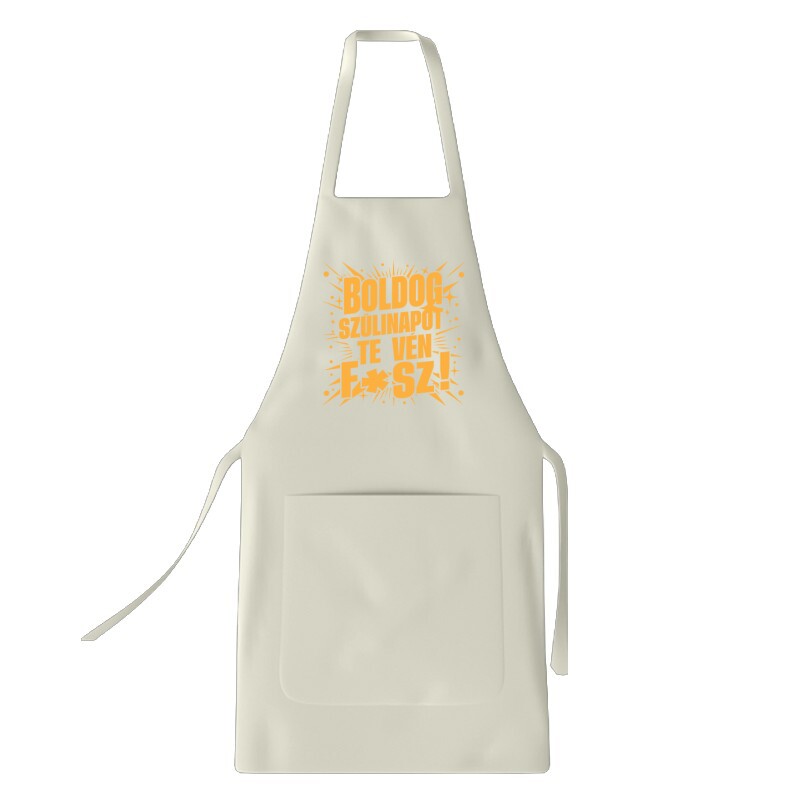 Boldog szülinapot, te vén f*sz Kötény