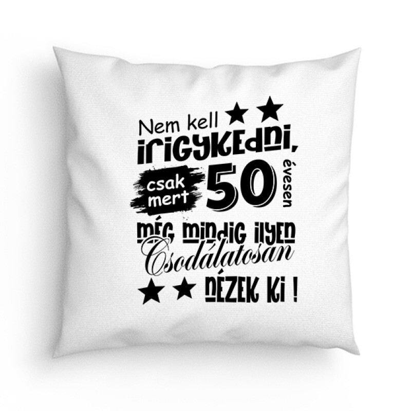 Nem kell irigykedni Párna