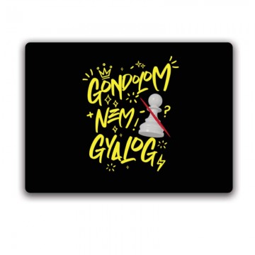 Gondolom nem gyalog figura...