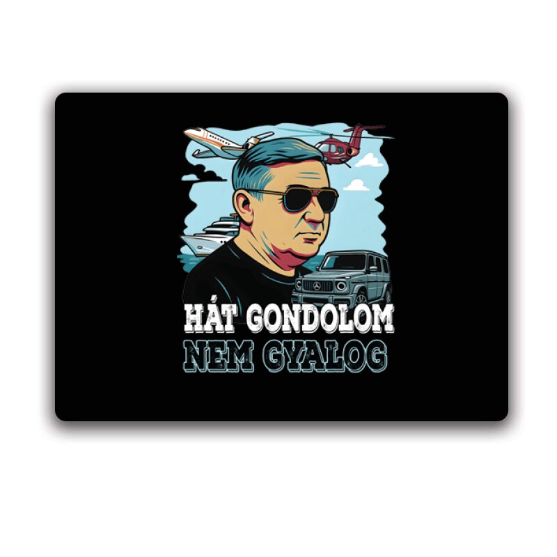 Gondolom nem gyalog (Lölő&luxy) Egérpad