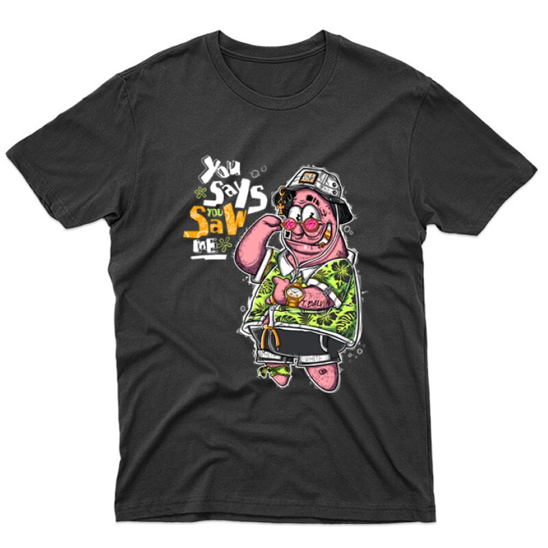 You says you saw me Unisex Póló