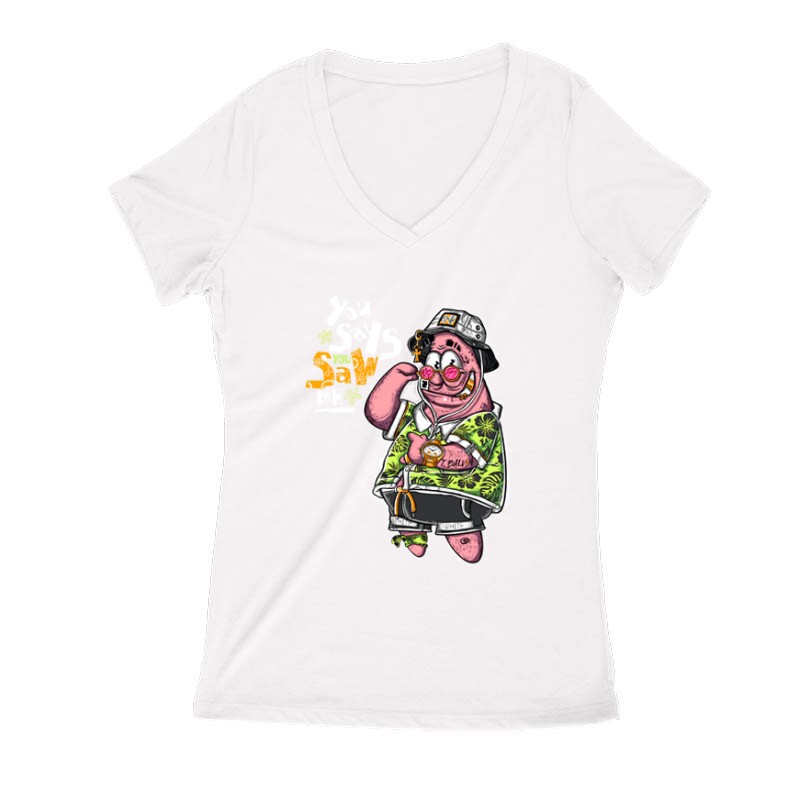 You says you saw me Női V Kivágott póló