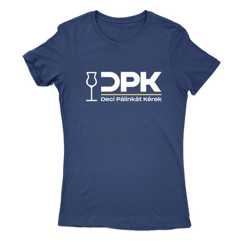 Deci Pálinkát Kérek Női Póló