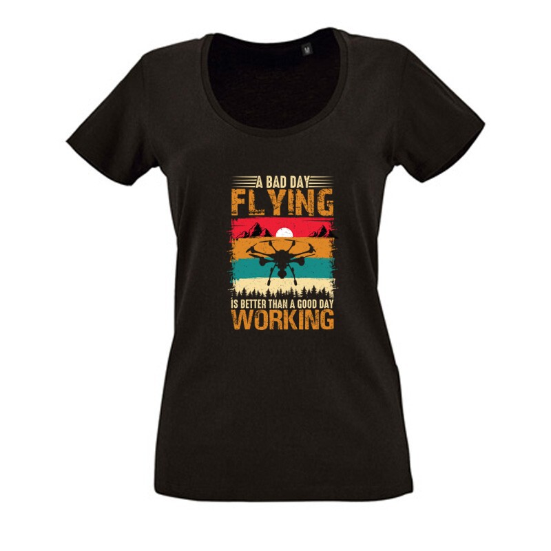 Drón – Bad Day Flying Női O Nyakú Póló