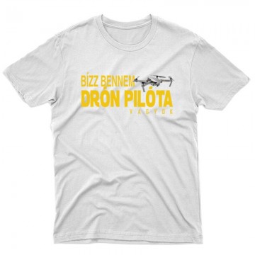 Drón - Bízz bennem Unisex Póló