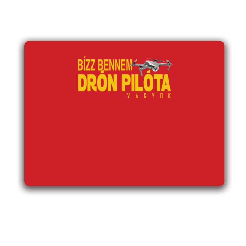 Drón - Bízz bennem Egérpad