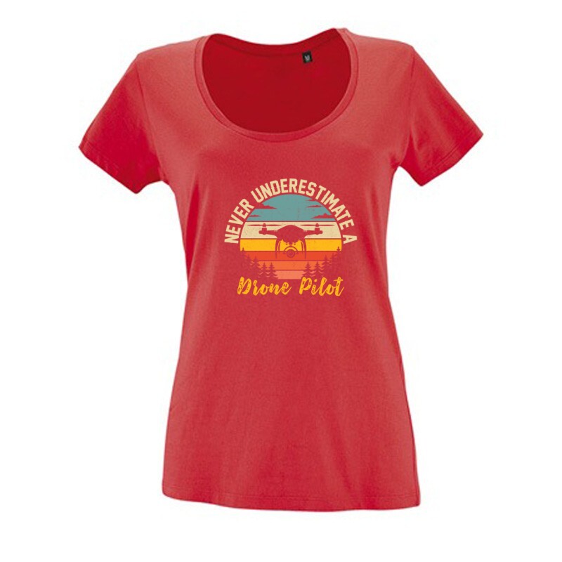 Drón - Never underestimate Női O Nyakú Póló