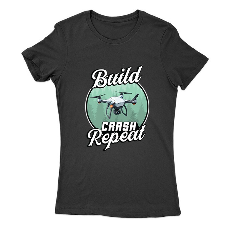 Drón – Build, Crash, Repeat_2 Női Póló