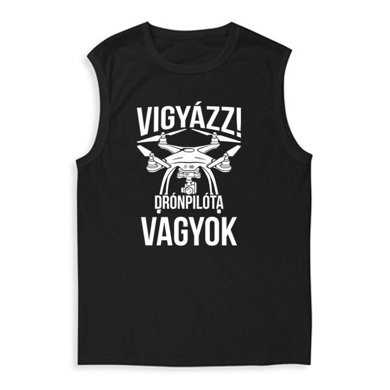 Drón - Drónpilóta vagyok Férfi Trikó