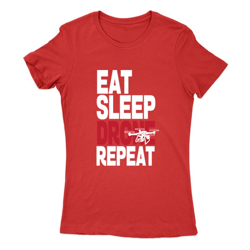 Drón - Eat Sleep Drone Repeat Női Póló