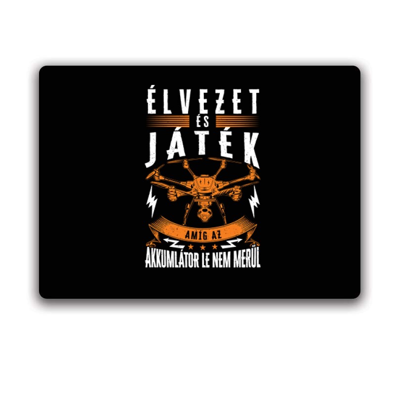 Drón - Élvezet és Játék Egérpad