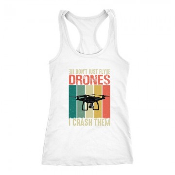 Drón - I Don't just fly Női...