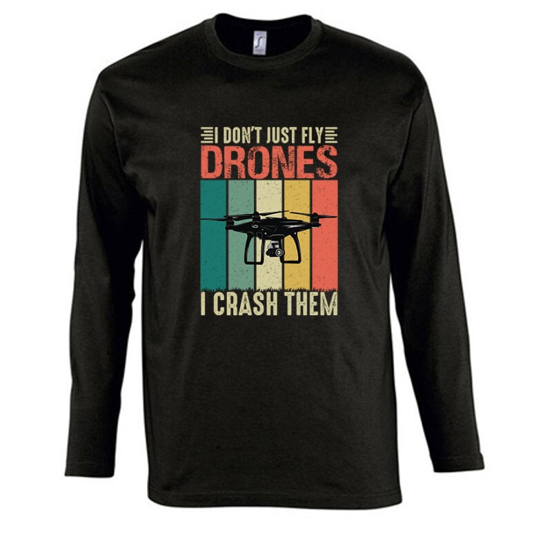 Drón - I Don't just fly Hosszú Ujjú Póló