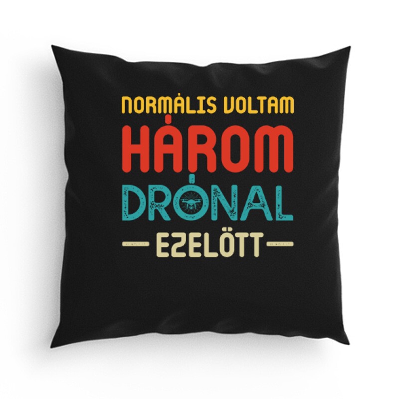 Drón - Normális voltam Párna