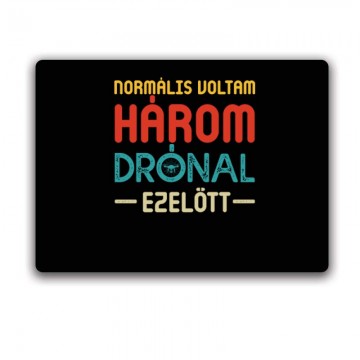Drón - Normális voltam Egérpad