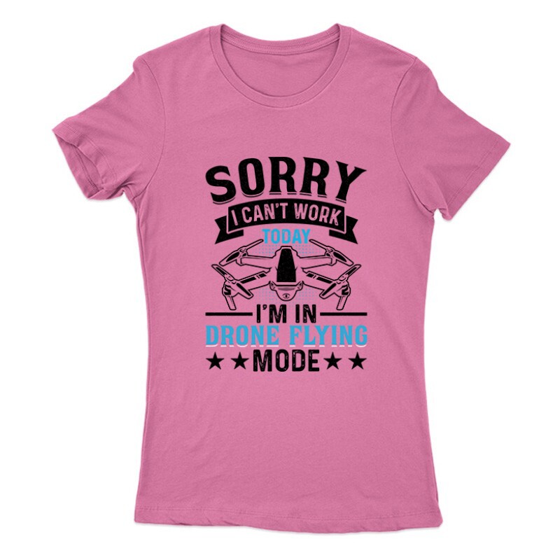 Drón - I Can't work today Női Póló