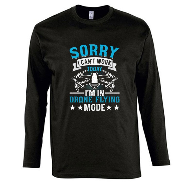 Drón - I Can't work today Hosszú Ujjú Póló