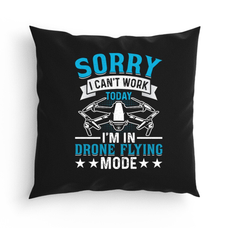 Drón - I Can't work today Párna