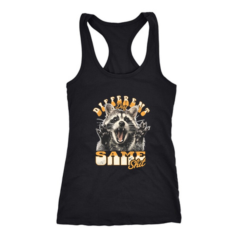 Different Day Same Shit Női Trikó