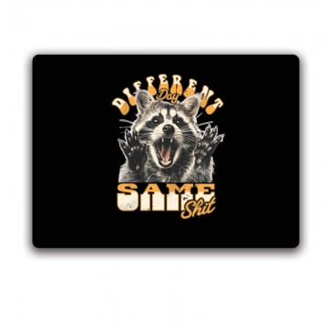 Different Day Same Shit...