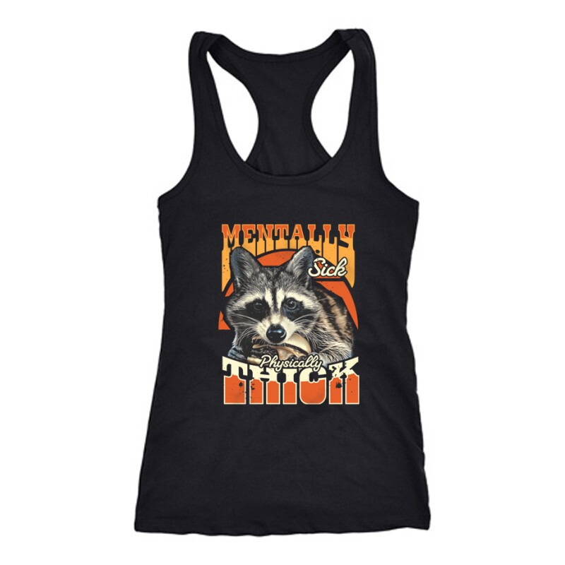 Mentally Sick Physically Thick Női Trikó
