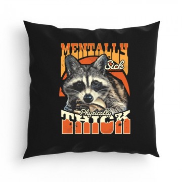 Mentally Sick Physically...