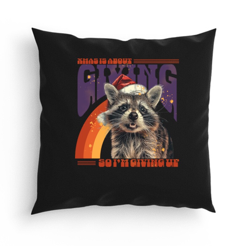 Xmas is About Giving, So I am Giving-up Párna